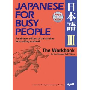 Kodansha America, Inc Japanese For Busy People 3 Workbook Kodansha America, Inc Japanese For Busy People 3 Workbook