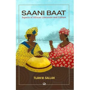 Red Sea Press,U.S. Saani Baat : Aspects Of African Literature And Culture Red Sea Press,U.S. Saani Baat : Aspects Of African Literature And Culture