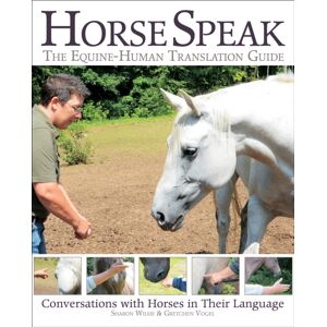 Trafalgar Square Horse Speak: An Equine-Human Translation Guide : Conversations With Horses In Their Language Trafalgar Square Horse Speak: An Equine-Human Translation Guide : Conversations With Horses In Their Language