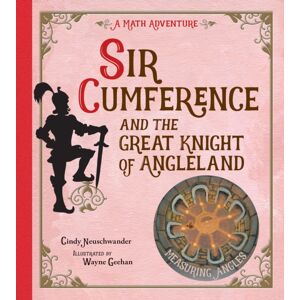 Charlesbridge Publishing,U.S. Sir Cumference And The Great Knight Of Angleland Charlesbridge Publishing,U.S. Sir Cumference And The Great Knight Of Angleland
