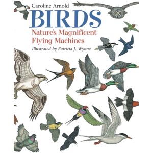 Charlesbridge Publishing,U.S. Birds : Nature'S Magnificent Flying Machines Charlesbridge Publishing,U.S. Birds : Nature'S Magnificent Flying Machines