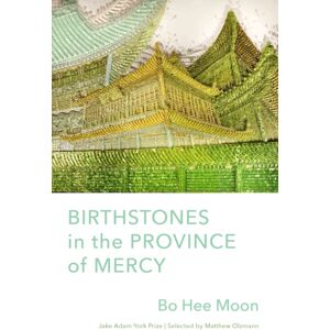 Milkweed Editions Birthstones In The Province Of Mercy : Poems Milkweed Editions Birthstones In The Province Of Mercy : Poems