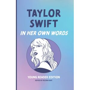 Surrey Books,U.S. Taylor Swift: In Her Own Words Surrey Books,U.S. Taylor Swift: In Her Own Words