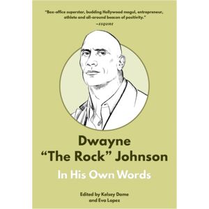 Surrey Books,U.S. Dwayne "The Rock" Johnson: In His Own Words Surrey Books,U.S. Dwayne "The Rock" Johnson: In His Own Words
