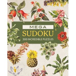 Quarto Publishing Group USA Inc Mega Sudoku : 300 Incredible Puzzles Quarto Publishing Group USA Inc Mega Sudoku : 300 Incredible Puzzles