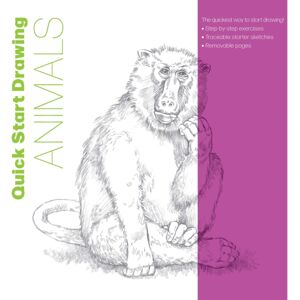 Quarto Publishing Group USA Inc Quick Start Drawing Animals : The Quickest Way To Start Drawing! Step-By-Step Exercises, Traceable Starter Sketches, Removable Pages Quarto Publishing Group USA Inc Quick Start Drawing Animals : The Quickest Way To Start Drawing! Step-By-Step Exercises, Traceable Starter Sketches, Removable Pages