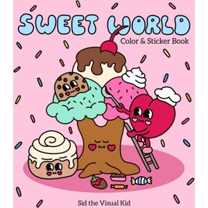 Quarto Publishing Group USA Inc It'S A Sweet World Color & Sticker Book : Sweet Treats And Kawaii Vibes Quarto Publishing Group USA Inc It'S A Sweet World Color & Sticker Book : Sweet Treats And Kawaii Vibes
