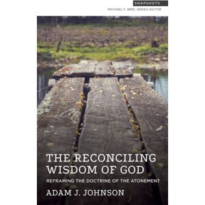 Faithlife Corporation Reframing The Doctrine Of The Atonement Faithlife Corporation Reframing The Doctrine Of The Atonement