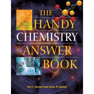 Visible Ink Press The Handy Chemistry Answer Book Visible Ink Press The Handy Chemistry Answer Book