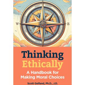 Visible Ink Press The Morality Handbook : Your Guide To Ethical Decisions, Dilemmas And Debates Visible Ink Press The Morality Handbook : Your Guide To Ethical Decisions, Dilemmas And Debates