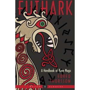 Red Wheel/Weiser Futhark : A Handbook Of Rune Magic, Edition Red Wheel/Weiser Futhark : A Handbook Of Rune Magic, Edition