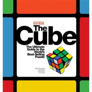 Black Dog & Leventhal Publishers Inc The Cube : The Ultimate Guide To The World'S - Puzzle: Secrets, Stories, Solutions Black Dog & Leventhal Publishers Inc The Cube : The Ultimate Guide To The World'S - Puzzle: Secrets, Stories, Solutions