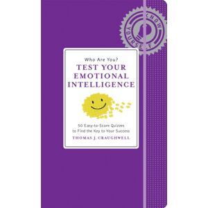 Black Dog & Leventhal Publishers Inc Who Are You? Test Your Emotional Intelligence Black Dog & Leventhal Publishers Inc Who Are You? Test Your Emotional Intelligence