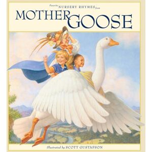 Workman Publishing Favorite Nursery Rhymes From Mother Goose Workman Publishing Favorite Nursery Rhymes From Mother Goose