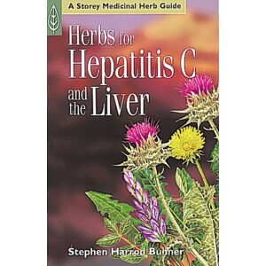 Workman Publishing Herbs For Hepatitis C And The Liver Workman Publishing Herbs For Hepatitis C And The Liver
