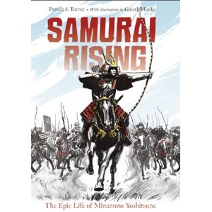 Charlesbridge Publishing,U.S. Samurai Rising : The Epic Life Of Minamoto Yoshitsune Charlesbridge Publishing,U.S. Samurai Rising : The Epic Life Of Minamoto Yoshitsune