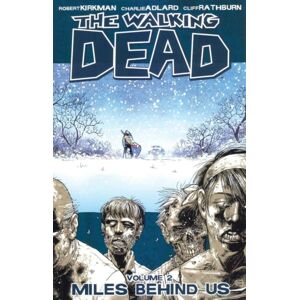Image Comics The Walking Dead Volume 2: Miles Behind Us Image Comics The Walking Dead Volume 2: Miles Behind Us