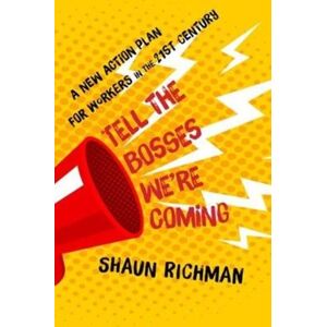Monthly Review Press,U.S. Tell The Bosses We'Re Coming : A Action Plan For Workers In The Twenty-First Century Monthly Review Press,U.S. Tell The Bosses We'Re Coming : A Action Plan For Workers In The Twenty-First Century
