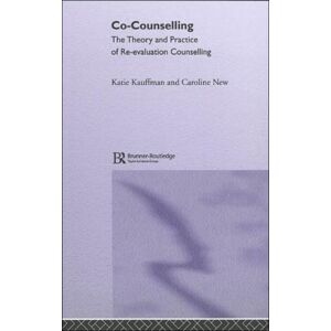 Taylor & Francis Ltd Co-Counselling : The Theory And Practice Of Re-Evaluation Counselling Taylor & Francis Ltd Co-Counselling : The Theory And Practice Of Re-Evaluation Counselling
