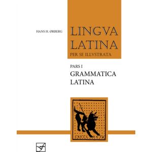Focus Publishing/R Pullins & Co Grammatica Latina Focus Publishing/R Pullins & Co Grammatica Latina