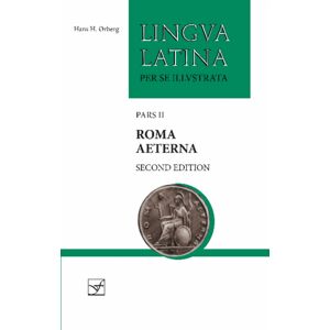 Focus Publishing/R Pullins & Co Roma Aeterna : Pars Ii Focus Publishing/R Pullins & Co Roma Aeterna : Pars Ii