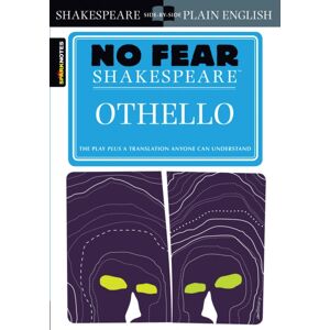 Spark Othello : No Fear Shakespeare Side-By-Side Plain English Spark Othello : No Fear Shakespeare Side-By-Side Plain English