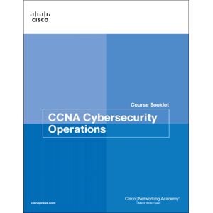 Pearson Education (US) Ccna Cybersecurity Operations Course Booklet Pearson Education (US) Ccna Cybersecurity Operations Course Booklet