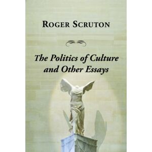 St Augustine's Press Politics Of Culture Other Essays St Augustine's Press Politics Of Culture Other Essays