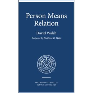 St Augustine's Press Person Means Relation St Augustine's Press Person Means Relation