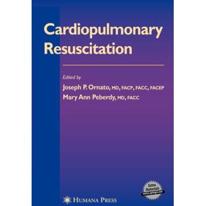 Humana Press Inc. Cardiopulmonary Resuscitation Humana Press Inc. Cardiopulmonary Resuscitation