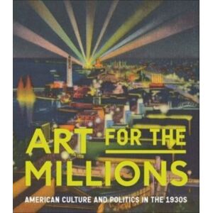 Metropolitan Museum of Art Art For The Millions : American Culture And Politics In The 1930s Metropolitan Museum of Art Art For The Millions : American Culture And Politics In The 1930s