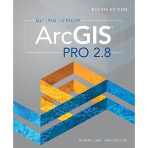 ESRI Press Getting To Know Arcgis Pro 2.8 ESRI Press Getting To Know Arcgis Pro 2.8