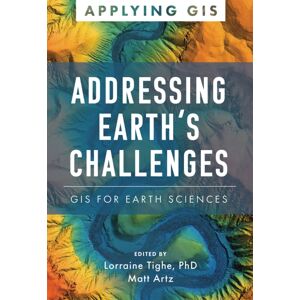 ESRI Press Addressing Earth'S Challenges : Gis For Earth Sciences ESRI Press Addressing Earth'S Challenges : Gis For Earth Sciences