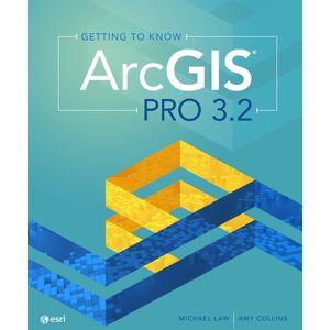 ESRI Press Getting To Know Arcgis Pro 3.2 ESRI Press Getting To Know Arcgis Pro 3.2
