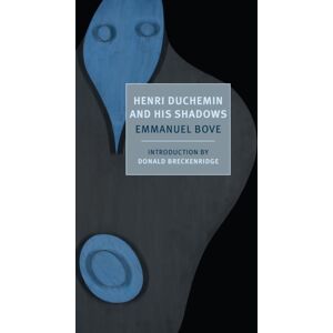 New York Review Books Henri Duchemin And His Shadows New York Review Books Henri Duchemin And His Shadows