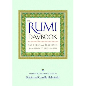 Shambhala Publications Inc The Rumi Daybook : 365 Poems And Teachings From The Beloved Sufi Master Shambhala Publications Inc The Rumi Daybook : 365 Poems And Teachings From The Beloved Sufi Master