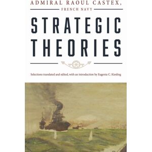 Naval Institute Press Strategic Theories Naval Institute Press Strategic Theories