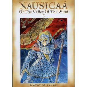 Viz Media, Subs. of Shogakukan Inc Nausicaa Of The Valley Of The Wind, Vol. 3 Viz Media, Subs. of Shogakukan Inc Nausicaa Of The Valley Of The Wind, Vol. 3