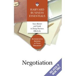 Harvard Business Review Press Negotiation : Your Mentor And Guide To Doing Business Effectively Harvard Business Review Press Negotiation : Your Mentor And Guide To Doing Business Effectively