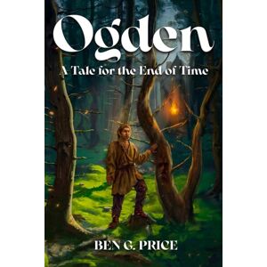 Histria LLC Ogden : A Tale For The End Of Time Histria LLC Ogden : A Tale For The End Of Time