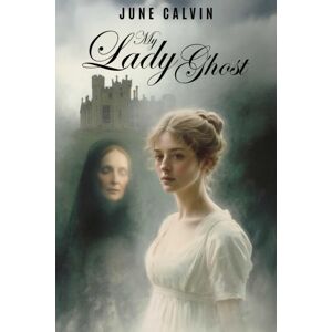 Histria LLC My Lady Ghost Histria LLC My Lady Ghost