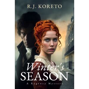 Histria LLC Winter'S Season : A Regency Mystery Histria LLC Winter'S Season : A Regency Mystery