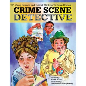 Taylor & Francis Inc Crime Scene Detective : Using Science And Critical Thinking To Solve Crimes (Grades 5-8) Taylor & Francis Inc Crime Scene Detective : Using Science And Critical Thinking To Solve Crimes (Grades 5-8)