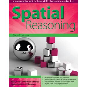 Prufrock Press Spatial Reasoning : A Mathematics Unit For High-Ability Learners In Grades 2-4 Prufrock Press Spatial Reasoning : A Mathematics Unit For High-Ability Learners In Grades 2-4