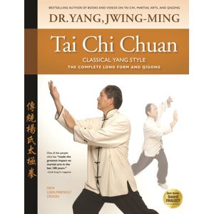 YMAA Publication Center Tai Chi Chuan Classical Yang Style : The Complete Form Qigong YMAA Publication Center Tai Chi Chuan Classical Yang Style : The Complete Form Qigong