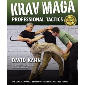 YMAA Publication Center Krav Maga Professional Tactics : The Contact Combat System Of The Israeli Martial Arts YMAA Publication Center Krav Maga Professional Tactics : The Contact Combat System Of The Israeli Martial Arts