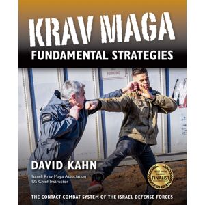 YMAA Publication Center Krav Maga Fundamental Strategies YMAA Publication Center Krav Maga Fundamental Strategies