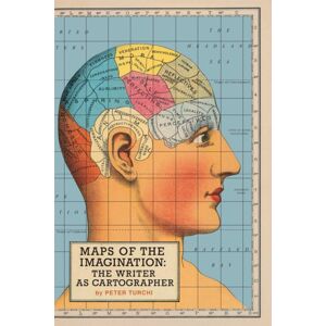 Trinity University Press,U.S. Maps Of The Imagination : The Writer As Cartographer Trinity University Press,U.S. Maps Of The Imagination : The Writer As Cartographer