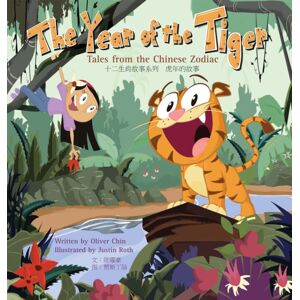 Immedium The Year Of The Tiger : Tales From The Chinese Zodiac Immedium The Year Of The Tiger : Tales From The Chinese Zodiac