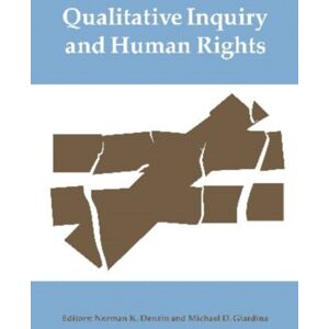 Left Coast Press Inc Qualitative Inquiry And Human Rights Left Coast Press Inc Qualitative Inquiry And Human Rights